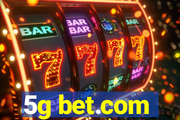 5g bet.com